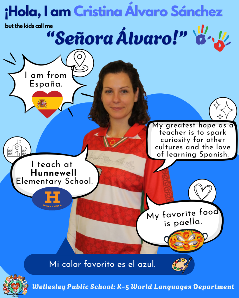 Señora Álvaro in a red and white striped shirt. ¡Hola, I am Cristina Álvaro Sánchez but the kids call me "Señora Álvaro!" I am from España. My greatest hope as teacher is to spark curiosity for other cultures and the love of learning Spanish. I teach at Hunnewell Elementary School. My favorite food is paella. Mi color favorito es el azul.