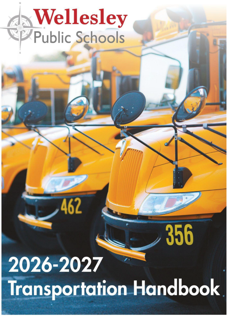 A close up of a row of yellow school buses with the words Wellesley Public Schools 2026-27 Transportation Handbook